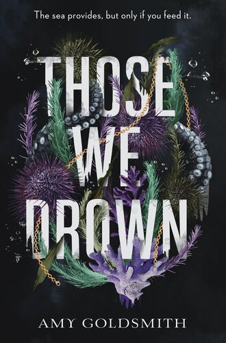 Those We Drown Amy Goldsmith