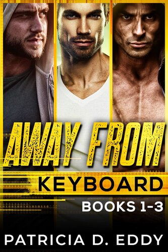 Away From Keyboard Volume 1 Patricia D Eddy