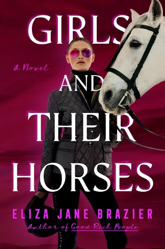Girls And Their Horses Eliza Jane Brazier