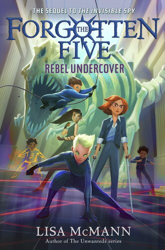 Rebel Undercover The Forgotten Five Book 3 Lisa Mcmann