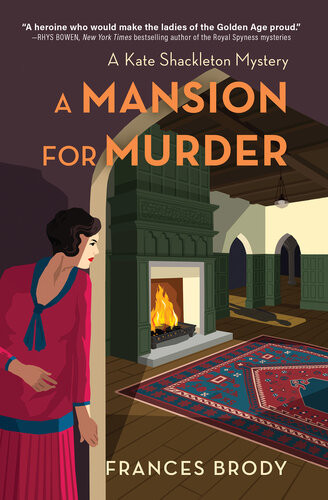A Mansion For Murder A Kate Shackleton Mystery Frances Brody