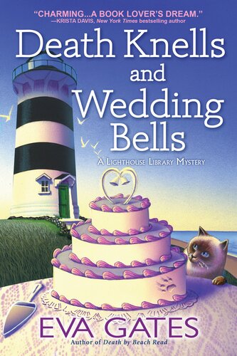 Death Knells And Wedding Bells Eva Gates
