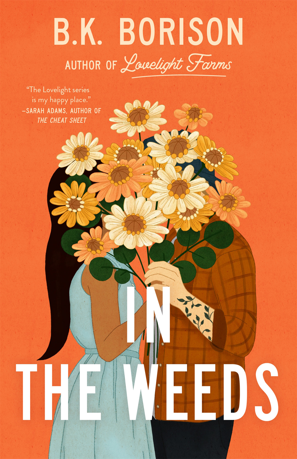 In The Weeds B K Borison