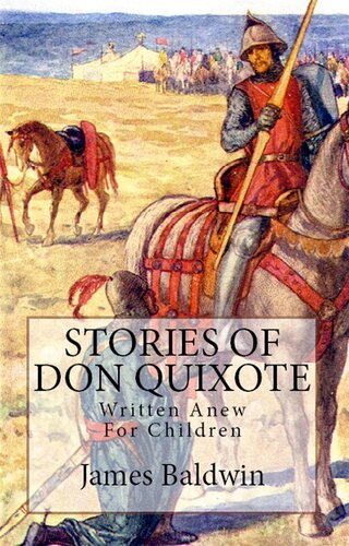 Stories Of Don Quixote Written Anew For Children James Baldwin