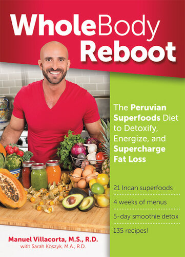 Whole Body Reboot The Antiaging And Detox Plan To Lose Weight Feel Younger And Boost Vitality Manuel Villacorta