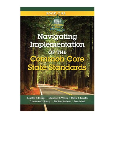 Navigating Implementation Of The Common Core State Standards Getting Ready For The Common Core Handbook Series Douglas B Reeves Maryann D Wiggs