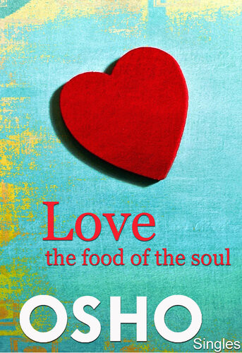 Love The Food Of The Soul Osho