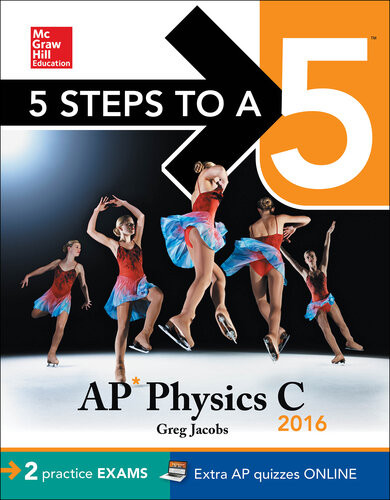 5 Steps To A 5 Ap Physics C 2016 2nd Edition Greg Jacobs
