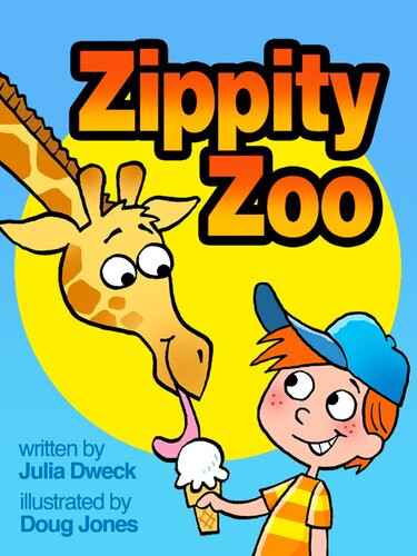 Zippityzoo A Magical Zoo Julia Dweck