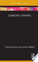 Coercive Control 1st Edition Charlotte Barlow Sandra Walklate