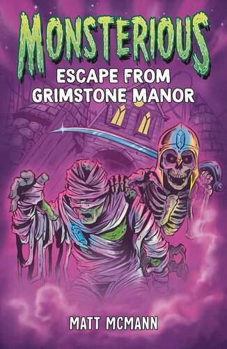 Escape From Grimstone Manor Matt Mcmann