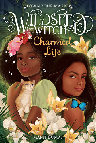Charmed Life Wildseed Witch Book 2 Marti Dumas
