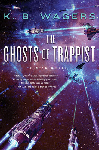 The Ghosts Of Trappist K B Wagers