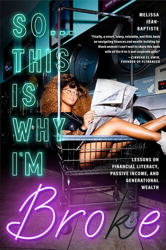Sothis Is Why Im Broke Money Lessons On Financial Literacy Passive Income And Generational Wealth Budgeting Money Management Bipoc Financial Help Melissa Jeanbaptiste