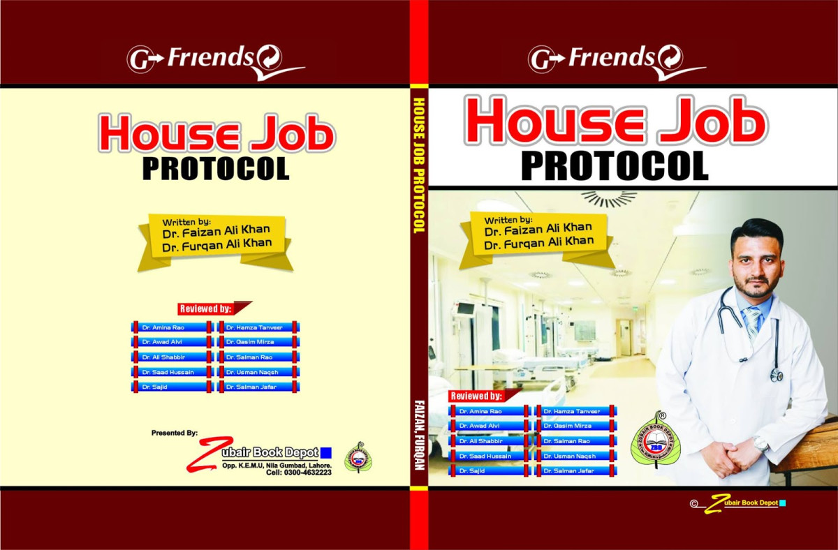 House Job Protocol 1st Edition Dr Furqan Ali Khan Dr Faizan Ali Khan