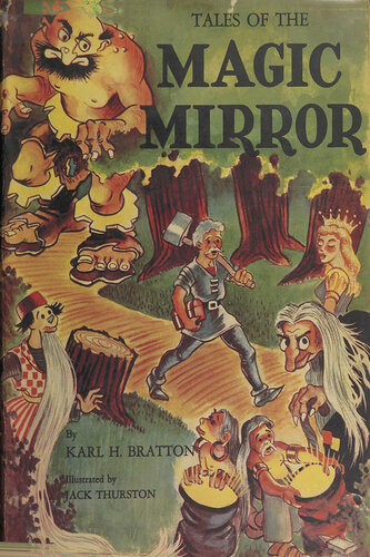 Tales Of The Magic Mirror Karl H Bratton Jack Thurston