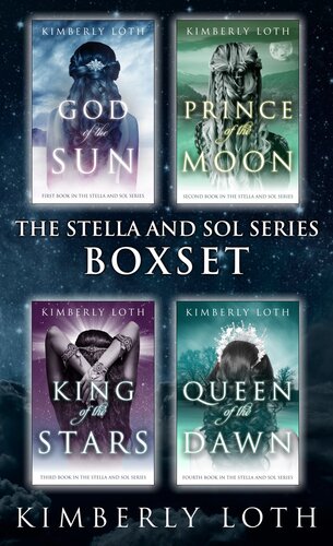 Stella And Sol The Complete Series Kimberly Loth