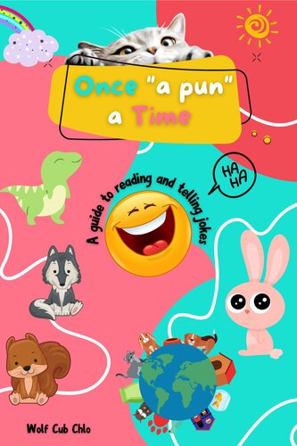 Once A Pun A Time A Guide To Reading And Telling Jokes For Kids Wolf Cub Chlo