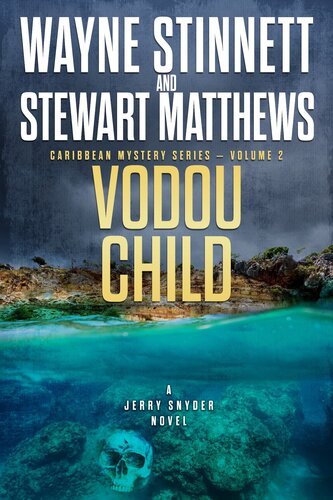 Vodou Child Wayne Stinnett Stewart Matthews