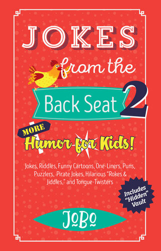 Jokes From The Back Seat 2 More Humor For Kids Jobo Jobo