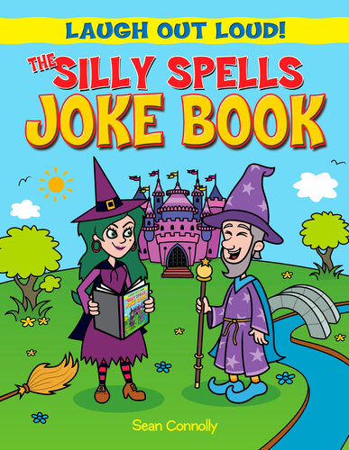 The Silly Spells Joke Book Sean Connolly