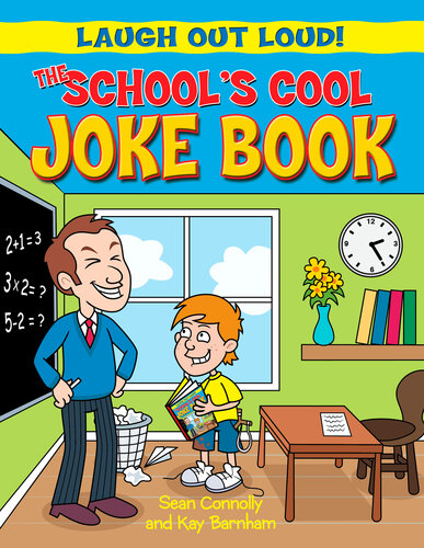 The Schools Cool Joke Book Sean Connolly Kay Barnham