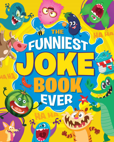 The Funniest Joke Book Ever Lisa Regan