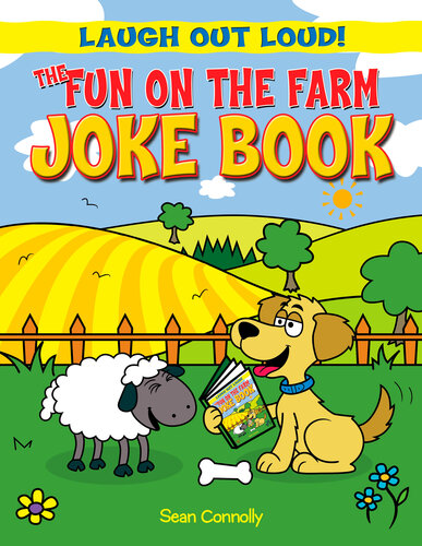 The Fun On The Farm Joke Book Sean Connolly