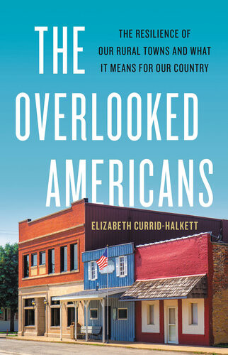 The Overlooked Americans Elizabeth Curridhalkett