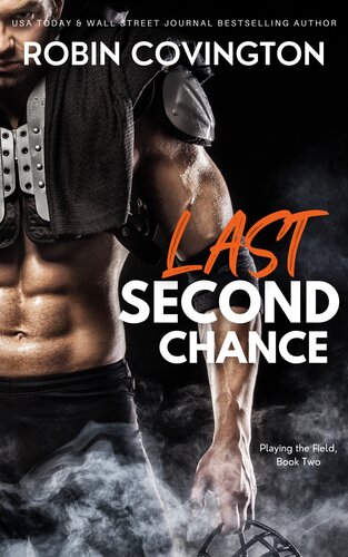 Last Second Chance A Second Chance Sports Romance Robin Covington