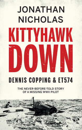 Kittyhawk Down Dennis Copping Et574 Dennis Copping Et574 Jonathan Nicholas