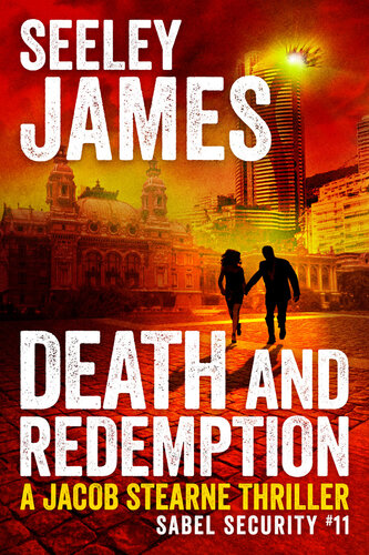 Death And Redemption A Jacob Stearne Thriller Seeley James