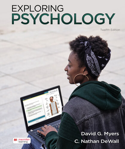 Exploring Psychology Twelfth Edition Twelfth Edition David G Myers C Nathan Dewall