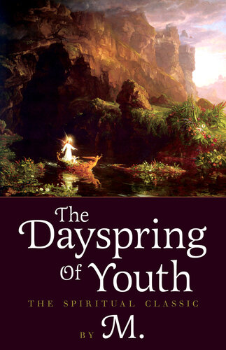 The Dayspring Of Youth M