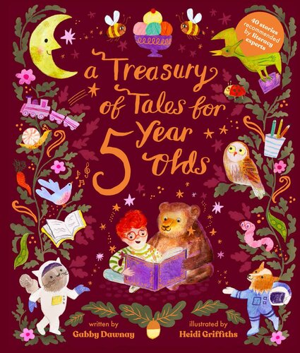 A Treasury Of Tales For Fiveyearolds 40 Stories Recommended By Literary Experts Gabby Dawnay