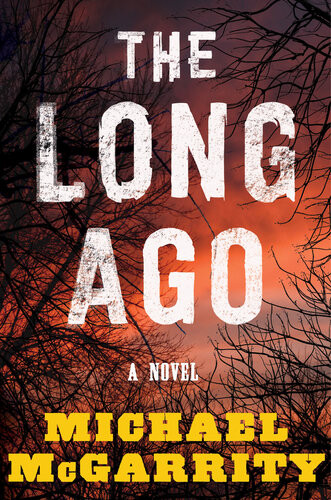 The Long Ago Michael Mcgarrity