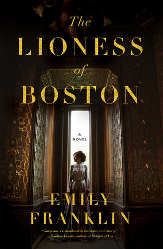 The Lioness Of Boston Emily Franklin
