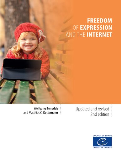 Freedom Of Expression And The Internet Updated And Revised 2nd Edition Wolfgang Benedek Matthias C Kettemann