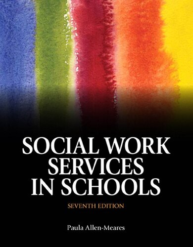 Social Work Services In Schools 7th Edition Paula Allenmeares