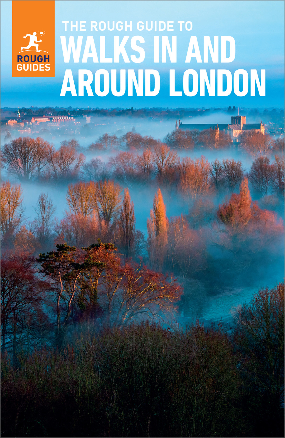 The Rough Guide To Walks In Around London Travel Guide With Free Ebook 5th Edition Helena Smith