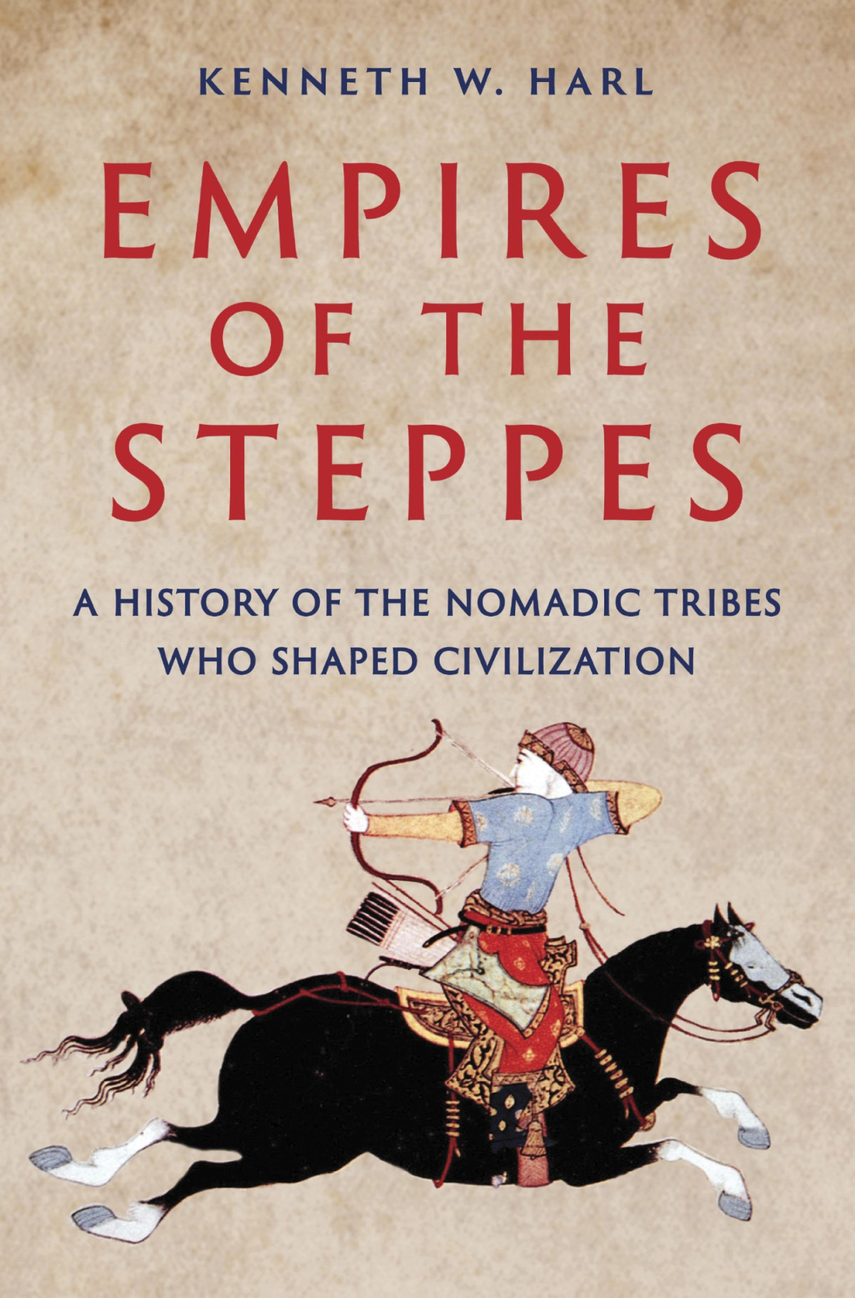 Empires Of The Steppes Kenneth W Harl