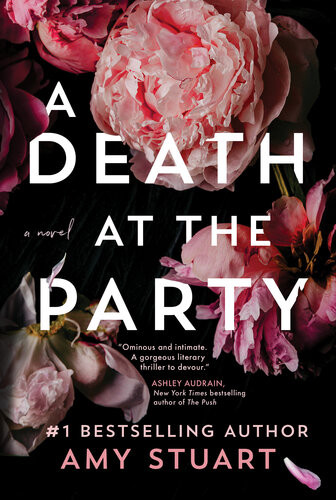 A Death At The Party A Novel Amy Stuart