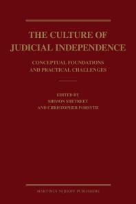 The Culture Of Judicial Independence Conceptual Foundations And Practical Challenges 1st Edition Shimon Shetreet Christopher Forsyth