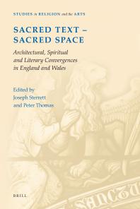Sacred Text Sacred Space Architectural Spiritual And Literary Convergences In England And Wales 1st Edition Joseph Sterrett Peter Thomas