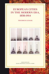 European Cities In The Modern Era 18501914 1st Edition Friedrich Lenger