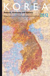 Korea 2012 Politics Economy And Society 1st Edition Rdiger Frank Jim Hoare Patrick Kllner Susan Pares