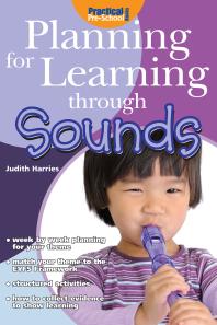 Planning For Learning Through Sounds 1st Edition Judith Harries