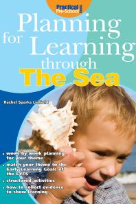 Planning For Learning Through The Sea 1st Edition Rachel Sparks Linfield