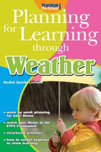 Planning For Learning Through Weather 1st Edition Rachel Sparks Linfield