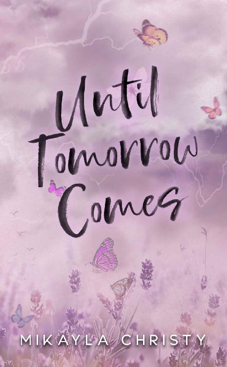 Until Tomorrow Comes Mikayla Christy